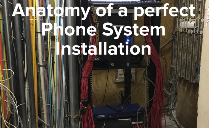 Anatomy of a perfect phone system installation